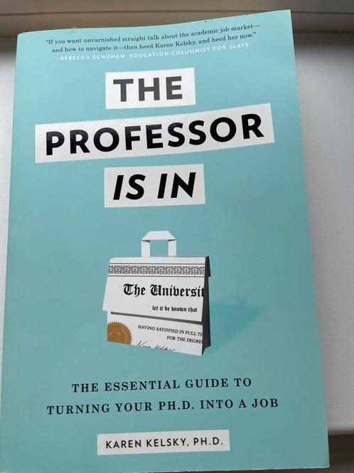 Karen Kelsky - The Professor Is In, Boeken, Advies, Hulp en Training, Zo goed als nieuw, Verzenden