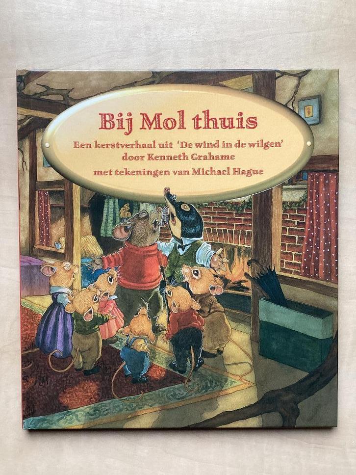 Bij Mol thuis - een kerstverhaal uit ‘De wind in de wilgen’, Boeken, Kinderboeken | Jeugd | onder 10 jaar, Zo goed als nieuw, Fictie algemeen