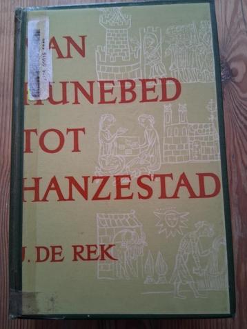 Van Hunebed tot Hanzestad beschikbaar voor biedingen