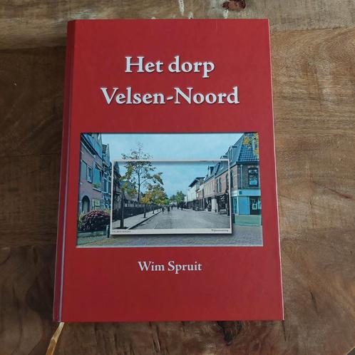 Het dorp Velsen-Noord - Wim Spruit, Boeken, Streekboeken en Streekromans, Gelezen, Noord-Holland, Ophalen of Verzenden