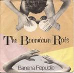 The Boomtown Rats - Banana Republic, Pop, Gebruikt, Ophalen of Verzenden, 7 inch