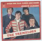 The Tremeloes- Even the Bad times are Good