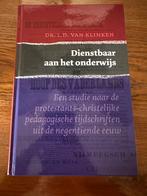 L.D. van Klinken - Dienstbaar aan het onderwijs, L.D. van Klinken, Sociale wetenschap, Ophalen of Verzenden, Zo goed als nieuw