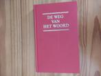 De weg van het Woord., Boeken, Godsdienst en Theologie, Ophalen of Verzenden, Zo goed als nieuw
