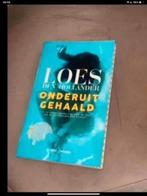 Onderuitgehaald Boek van Loes den Hollande, Boeken, Ophalen of Verzenden, Zo goed als nieuw, Nederland