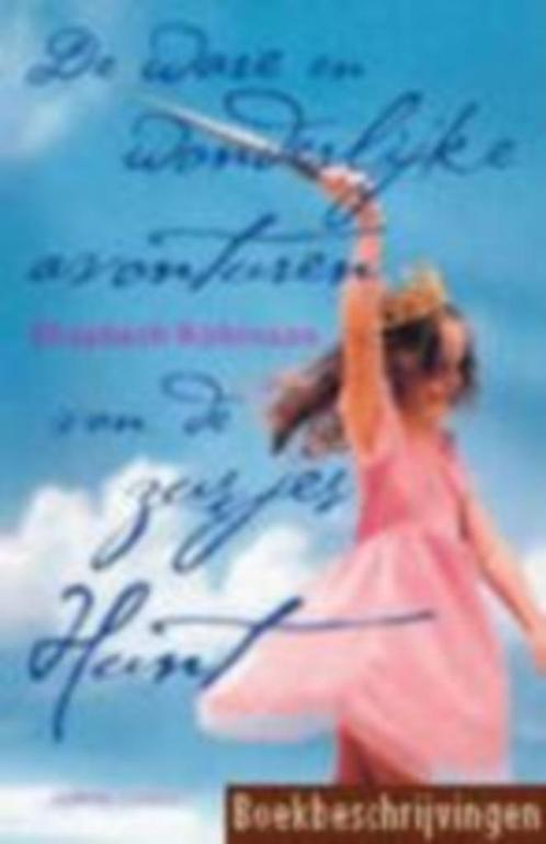 Elisabeth Robinson: De ware en wonderlijke avonturen van de, Boeken, Romans, Gelezen, Nederland, Ophalen of Verzenden