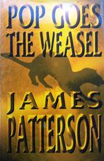 James Patterson - Pop Goes the Weasel (ENGELSTALIG), Ophalen of Verzenden, Gelezen, Fictie
