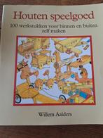 Willem Aalders - Houten speelgoed, Ophalen of Verzenden, Gelezen, Willem Aalders