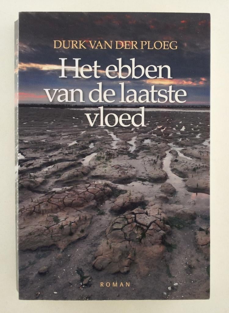 Ploeg, Durk van der - Het ebben van de laatste vloed, Boeken, Romans, Gelezen, Nederland, Verzenden