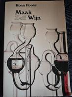 Maak Zelf Wijn - Ronn Hoose, Ophalen of Verzenden, Gelezen, Overige onderwerpen, Ronn Hoose