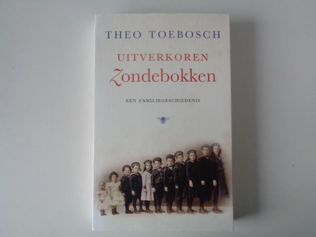 10773-10-2 : Uitverkoren zondebokken,- T Toebosch. DD, Ophalen of Verzenden, Tweede Wereldoorlog, Zo goed als nieuw, Overige onderwerpen