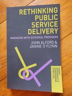 Rethinking public service delivery alford o'flynn, Ophalen of Verzenden, Zo goed als nieuw