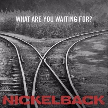 Nickelback - What Are You Waiting For? (NIEUW & SEALED) beschikbaar voor biedingen