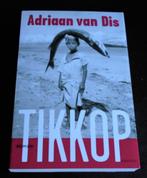 TIKKOP  - Adriaan van Dis, Ophalen of Verzenden, Zo goed als nieuw, Nederland