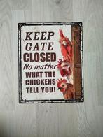 Grappig bord: Kippen Hok - Keep Gate Closed, Ophalen of Verzenden