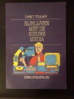 Bijblijven met de nieuwe media Chriet Titulaer, Ophalen of Verzenden, Zo goed als nieuw