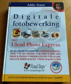 Digitale fotobewerking met Ulead Photo Express, Boeken, Kunst en Cultuur | Fotografie en Design, Techniek, Addo Stuur, Ophalen of Verzenden
