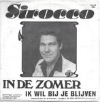 Vinyl Single Sirocco, Ophalen of Verzenden, Gebruikt, Pop