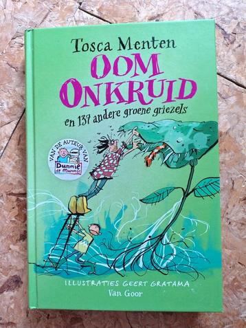 Tosca Menten - Oom Onkruid beschikbaar voor biedingen