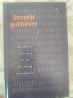 Christelijk gezinsleven, Ophalen of Verzenden, Zo goed als nieuw