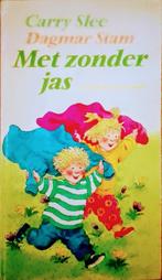 Met Zonder Jas, Gelezen, Fictie algemeen, Carry Slee, Ophalen of Verzenden