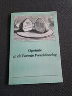 Tweede wereldoorlog in opeinde, J bijlsma, Ophalen of Verzenden, Algemeen, Tweede Wereldoorlog