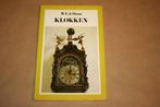 Boek. Klokken. Vormgeving en techniek. W.F.J. Hana, Ophalen of Verzenden