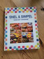 Snel & simpel koken met tupperware, Boeken, Kookboeken, Ophalen of Verzenden, Zo goed als nieuw