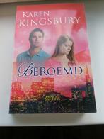 Karen Kingsbury - Beroemd, Ophalen of Verzenden, Zo goed als nieuw, Nederland, Karen Kingsbury