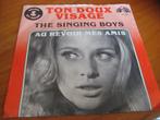 The Singing Boys: Ton doux visage, Ophalen of Verzenden, Zo goed als nieuw, Pop, Single