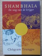 Shambhala: De weg van de krijger - Chögyam Trungpa, Ophalen, Gelezen, Spiritualiteit algemeen, Achtergrond en Informatie