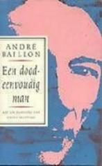 André Baillon - Een Doodeenvoudig Man * NIEUW *, Nieuw, Ophalen of Verzenden, Nederland