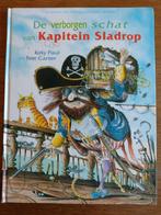 Prentenboek 'de verborgen schat van Kapitein Sladrop', Ophalen of Verzenden, Gelezen