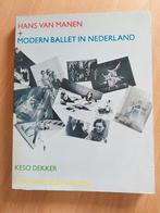 Hans van Manen modern ballet in Nederland - Softcover., Ballet of Musical, Ophalen of Verzenden, Zo goed als nieuw, Keso Dekker
