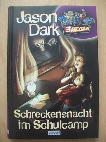 Jason Dark 3 Helden Schreckensnacht im Schulcamp jeugd Duits beschikbaar voor biedingen