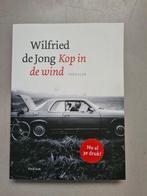 Wilfried de Jong - Kop in de wind, Gelezen, Ophalen of Verzenden