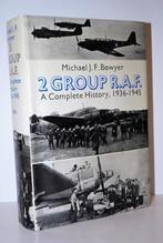 2 Group R.A.F. A Complete History 1936-1945 Michael JF Bowye, Tweede Wereldoorlog, Ophalen of Verzenden, Zo goed als nieuw, Michael J.F. Bowyer