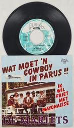 DE MARLETS – WAT MOET ’N COWBOY IN PARIJS!!, Cd's en Dvd's, Vinyl Singles, Nederlandstalig, Gebruikt, Ophalen of Verzenden, 7 inch