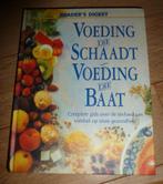 Boek Voeding die schaadt Voeding die Baat, Gelezen
