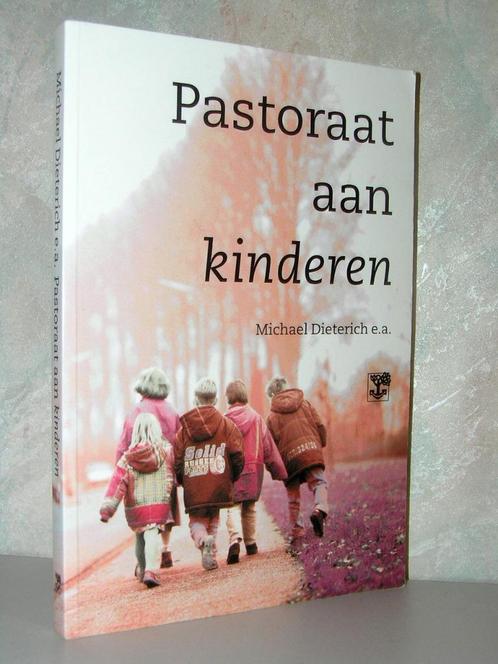 Michael Dieterich - Pastoraat aan kinderen, Boeken, Godsdienst en Theologie, Zo goed als nieuw, Christendom | Katholiek, Christendom | Protestants