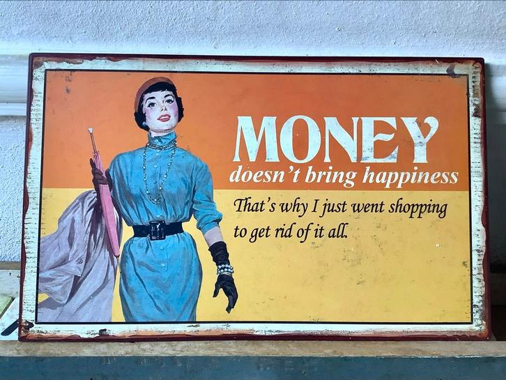 Retro Metalen Bord - Money Doesn't Bring Happiness, Huis en Inrichting, Woonaccessoires | Wanddecoraties, Zo goed als nieuw, Ophalen of Verzenden