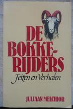 DE BOKKERIJDERS  feiten en verhalen - JULIAAN MELCHIOR 1981, Gelezen, Ophalen of Verzenden, Nederland