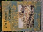 T. Scholtens - Het boerenerf in Groningen 1800-2000, Ophalen of Verzenden, Zo goed als nieuw, T. Scholtens