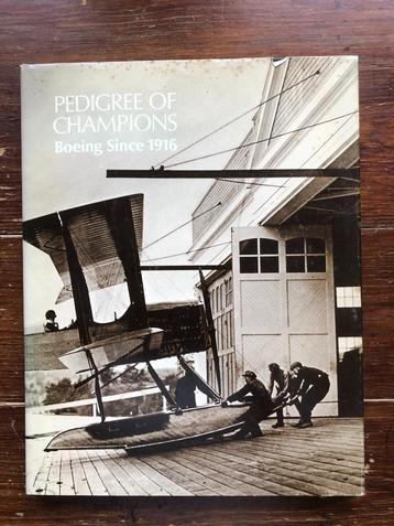 Pedigree of Champions Boeing Since 1916 1977 beschikbaar voor biedingen