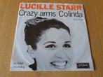 Lucille Starr - Crazy arms / Colinda, Ophalen of Verzenden, Zo goed als nieuw, Single