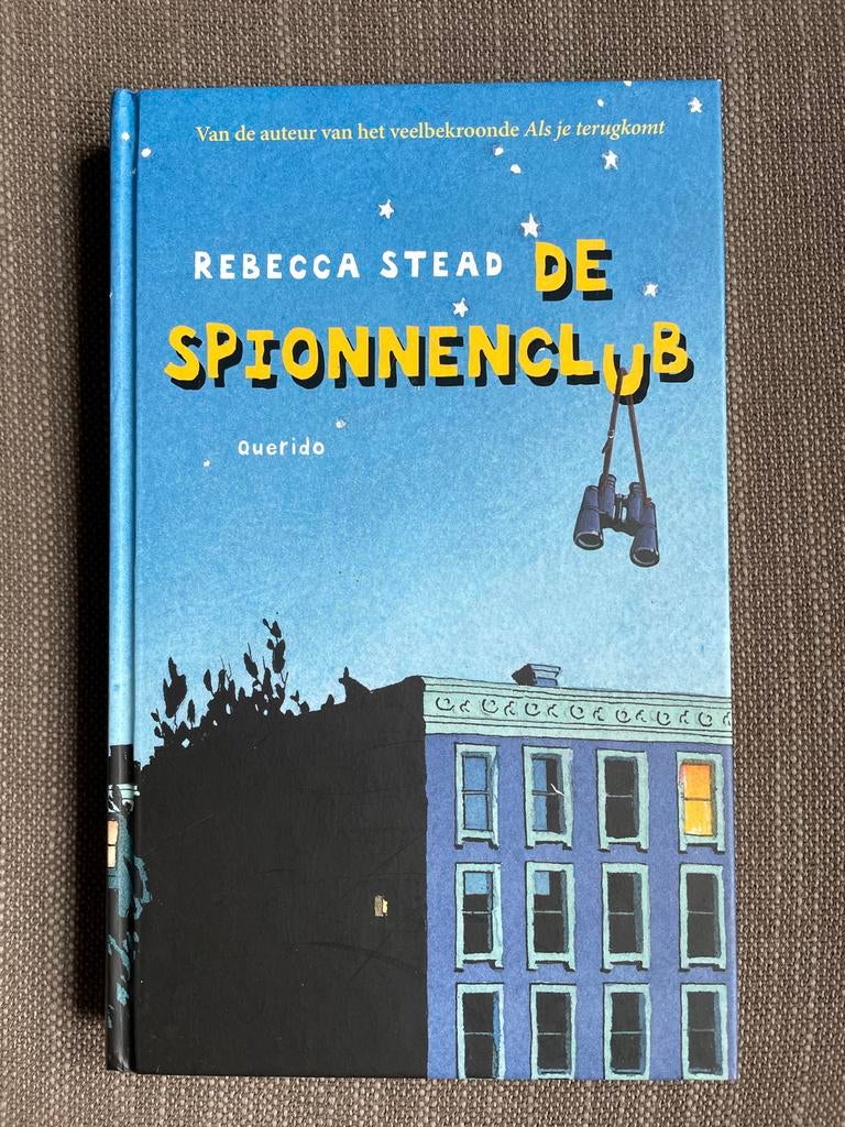 De Spionnenclub - Rebecca Stead, Boeken, Kinderboeken | Jeugd | 10 tot 12 jaar, Ophalen of Verzenden, Zo goed als nieuw