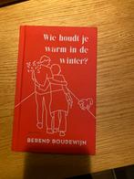 Wie houdt je warm in de winter? - Berend Boudewijn, Ophalen of Verzenden, Nieuw, Nederland