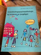 Ontwikkelingspsychopathologie bij kinderen, Boeken, Studieboeken en Cursussen, Ophalen of Verzenden, Alpha, Gelezen, HBO