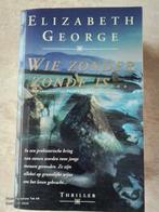 Wie zonder zonde is... - Elizabeth George, Ophalen of Verzenden