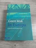 Geert Mak - In Europa, Boeken, Ophalen of Verzenden, Zo goed als nieuw, Geert Mak